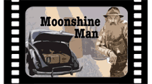Moonshine Man video