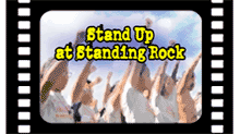 The Stand Up at Standing Rock Video