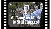 As Long as Merle is Still Haggard video
